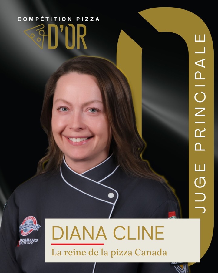 Competition poster: Diana Cline, head judge, Competition Pizza d'Or, captioned La reine de la pizza Canada